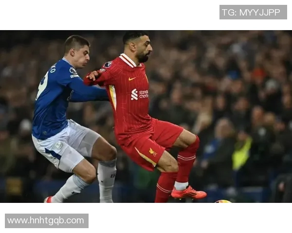 萨拉赫在默西塞德德比中续写传奇故事助力利物浦战胜埃弗顿